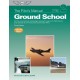 Ground School The Pilots Manual
